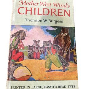 Mother West Wind’s Children By Thornton W Burgess 1911 Large Print #2
